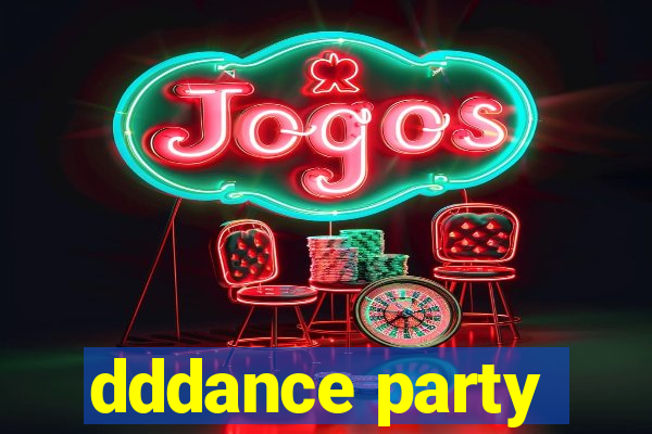 dddance party